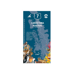 Guía Carretera Austral - Valparaíso Trekking